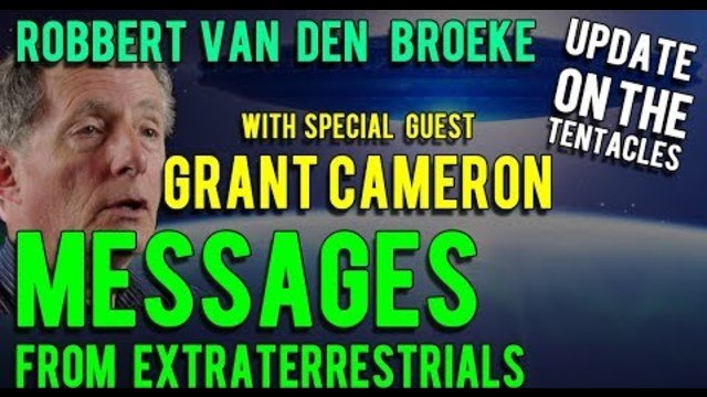 Messages From Extraterrestrials, with Grant Cameron